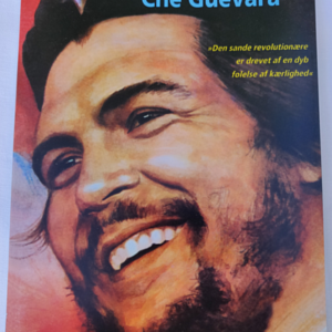 Frihedskæmperen Ché Guevara