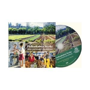 DVD om Cuba på en økologisk og bæredygtig vej: Fællesskabets Styrke